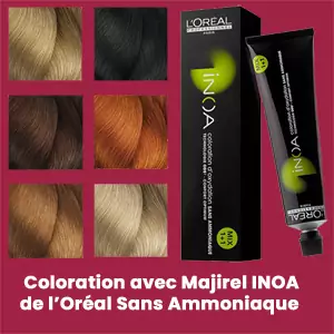 Coloration avec INOA de l'Oréal Sans Ammoniaque